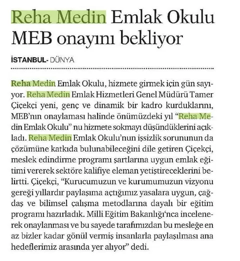 “Reha Medin Emlak Okulu MEB onayını bekliyor”